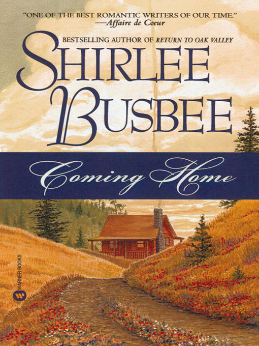 Title details for Coming Home by Shirlee Busbee - Available